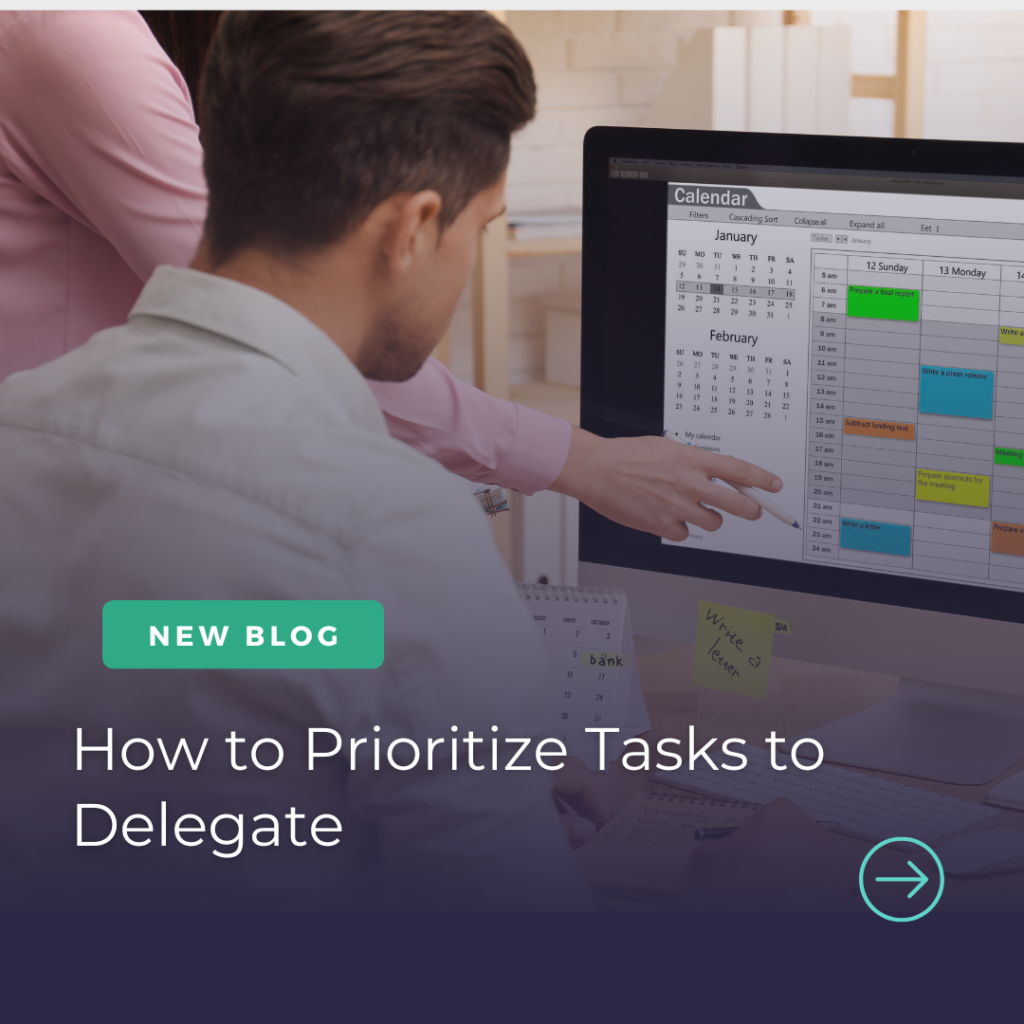 How to Prioritize Tasks to Delegate